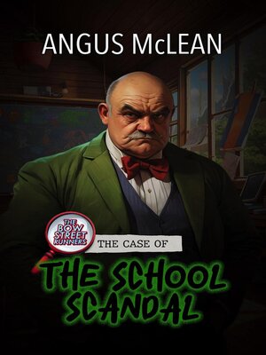 cover image of The Case of the School Scandal